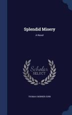 Splendid Misery - Thomas Skinner Surr
