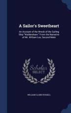 A Sailor's Sweetheart - William Clark Russell