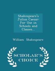 Shakespeare's Julius Caesar - William Shakespeare