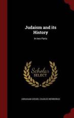 Judaism and Its History - Abraham Geiger