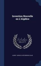 Invention Nouvelle En L'Algebre - David Bierens Haan Albert Girard