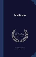 Autotherapy - Charles H Duncan