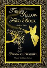THE YELLOW FAIRY BOOK - ANDREW LANG - LANG, ANDREW