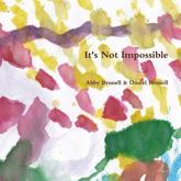 It's Not Impossible - Daniel Brunell (author)