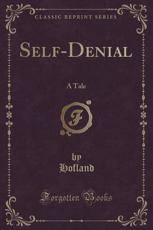 Self-Denial - Hofland Hofland (author)