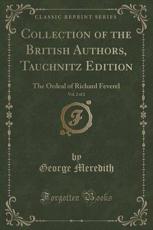 The Ordeal of Richard Feverel, Vol. 2 of 2 (Classic Reprint) - Meredith, George