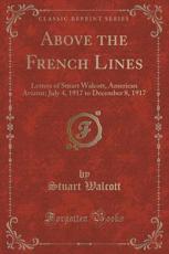 Above the French Lines - Walcott, Stuart