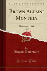 Brown Alumni Monthly, Vol. 95 - Brown University