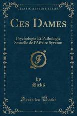 Ces Dames - Hicks Hicks (author)