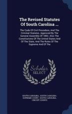 Revised Statutes of South Carolina ... - Carolina, South