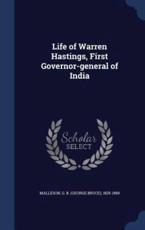 Life of Warren Hastings, First Governor-General of India - Malleson, G. B. (George Bruce), 1825-189