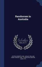 Racehorses in Australia - Austin, Kenneth