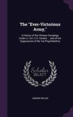 The Ever-Victorious Army, - Andrew Wilson (author)