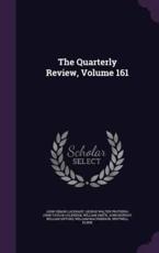 The Quarterly Review, Volume 161 - John Gibson Lockhart (author)