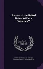 Journal of the United States Artillery, Volume 47 - United States Coast Artillery Training (creator)