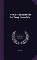 Wrinkles and Notions for Every Household - De Salis