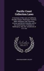 Pacific Coast Collection Laws - Jonathan Henry Jellett (author)