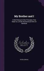 My Brother and I - Peter Ainslie