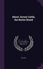 About Jersey Cattle, the Butter Breed - R M Gow