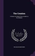 The Creation - William Graeme Rhind (author)