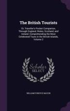 The British Tourists - William Fordyce Mavor