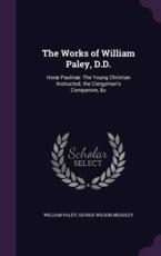 The Works of William Paley, D.D. - William Paley (author)