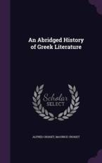 An Abridged History of Greek Literature - Alfred Croiset (author)
