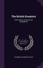 The British Essayists - Alexander Chalmers