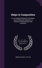 Helps to Composition - Charles Simeon (author)