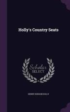 Holly's Country Seats