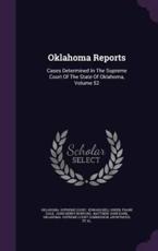 Oklahoma Reports - Oklahoma Supreme Court (author)