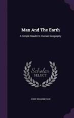 Man and the Earth - John William Page (author)