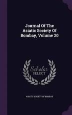 Journal of the Asiatic Society of Bombay, Volume 20 - Asiatic Society of Bombay (creator)