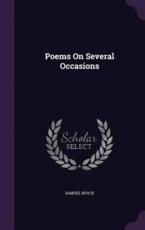 Poems on Several Occasions - Samuel Boyce (author)