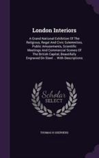 London Interiors - Thomas H Shepherd