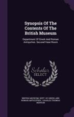 Synopsis of the Contents of the British Museum - British Museum Dept of Greek and Roman (creator)