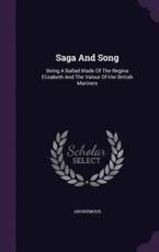 Saga and Song - Anonymous (author)
