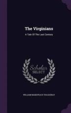 The Virginians - William Makepeace Thackeray (author)
