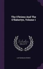 The O'Briens and the O'Flahertys, Volume 1 - Lady Morgan (Sydney)