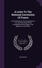 A Letter to the National Convention of France - Joel Barlow (author)