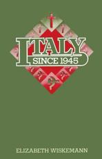 Italy since 1945 - Wiskemann, Elizabeth