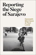 Reporting the Siege of Sarajevo