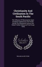 Christianity and Civilization in the South Pacific - William Allen Young (author)