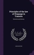 Principles of the Law of Stoppage in Transitu - John Houston