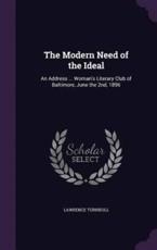 The Modern Need of the Ideal - Lawrence Turnbull