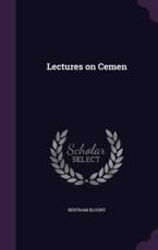 Lectures on Cemen - Bertram Blount (author)