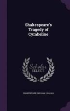 Shakespeare's Tragedy of Cymbeline - William Shakespeare (author)