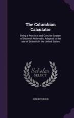 The Columbian Calculator - Almon Ticknor (author)