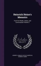Heinrich Heine's Memoirs - Gilbert Cannan (author)