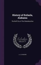 History of Eufaula, Alabama - J A B Besson (author)